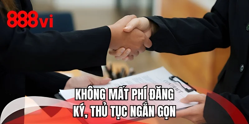 Không mất phí đăng ký, thủ tục ngắn gọn