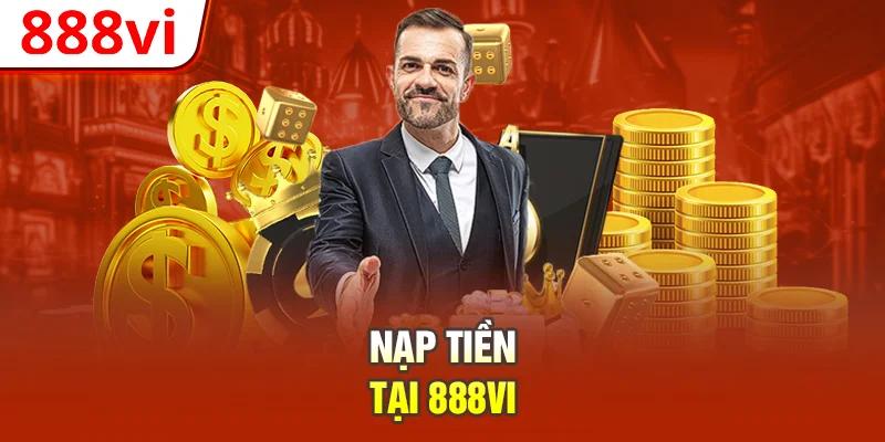 Nạp tiền tại 888vi